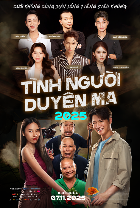 NAK LOVE MAK: TÌNH NGƯỜI DUYÊN MA 2025